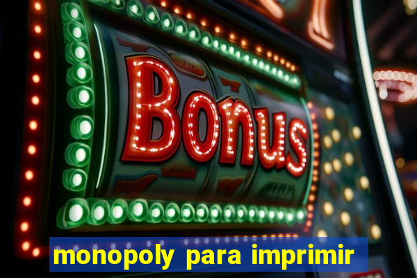 monopoly para imprimir